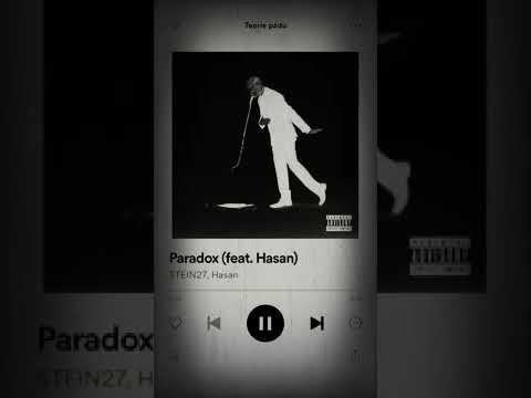 STEIN27 - Paradox ft.Hasan