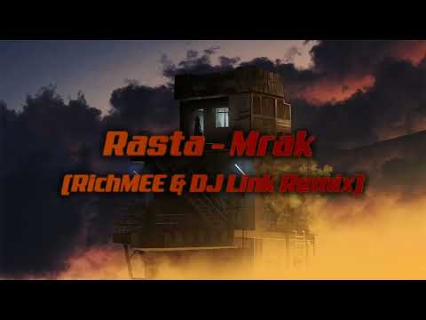 Rasta - Mrak (RichMEE & DJ Link Remix)