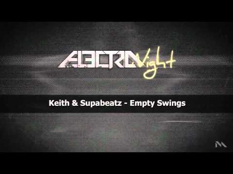 Keith & Supabeatz - Empty Swings