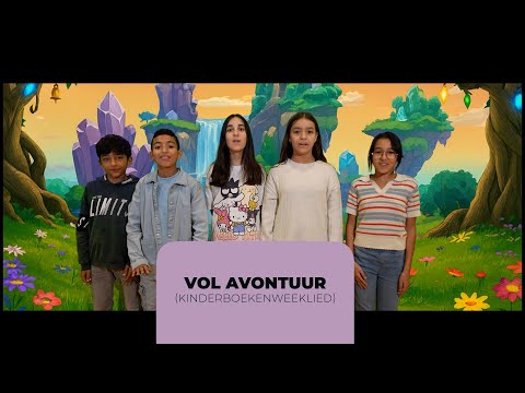 Vol avontuur (Kinderboekenweek videoclip) - Anasheedstars