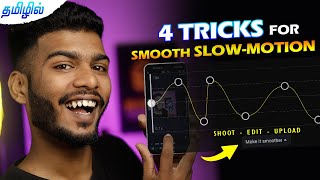 TOP 4 TRICKS for slow motion video SHOOT AND EDIT | தமிழ்| BEST SLOW-MOTION EDITING APP TAMIL
