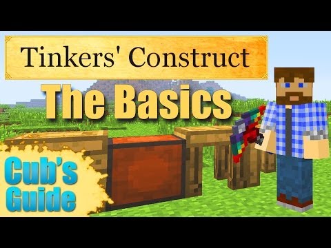 The Basics (Cub's Guide to Tinker's Construct, Part 1/5)