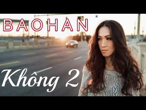 Lynda Trang Đài, Bảo Hân, Tommy Ngô - Không 2 (Official Video)