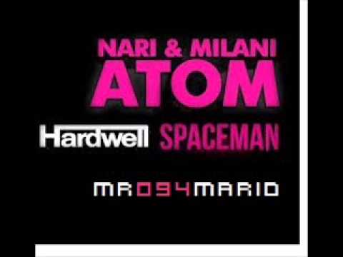 Nari & Milani - Atom feat Spaceman - Hardwell Remix 2014 (Mr094Mario)