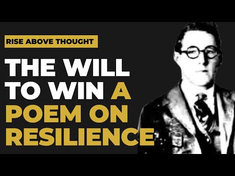The Will to Win  - A Poem on Resilience by Berton Braley