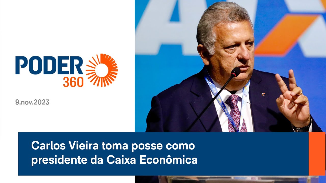 Carlos Vieira toma posse como presidente da Caixa Econômica; assista ao discurso