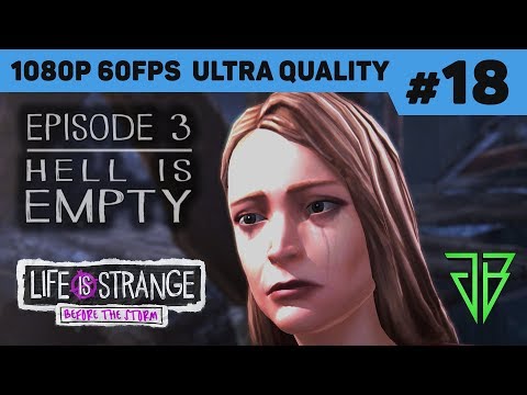 Life Is Strange BEFORE THE STORM Episode 3 Ending Gameplay Walkthrough Part 18 - No Commentary PC