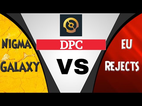 Nigma Galaxy vs EU Rejects - Game 1