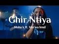 Ghir Ntiya - Moha k ft. Marwa loud (Lyrics)