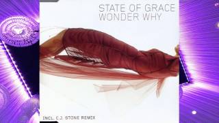 State Of Grace "Wonder Why" Chopstick & Scarecrow Remix