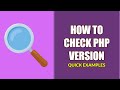 4 Ways To Check The PHP Version