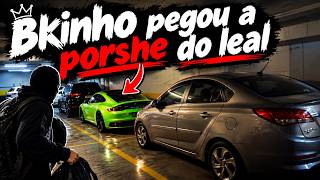 BKINHO PEGOU A PORSHE DO LEAL SEM ELE SABER?!