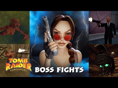 Tomb Raider: Chronicles Remastered (Boss Fights)