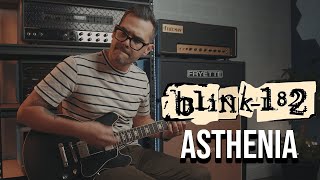 Blink-182 - Asthenia (Guitar Cover)
