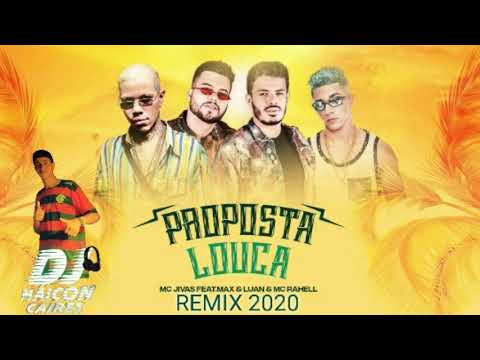 PROPOSTA LOUCA - MAX E LUAN, MC JIVAS E MC RAHEL (REMIX - DJ MÁICON CAIRES)