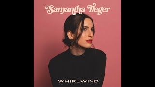 Samantha Tieger - Whirlwind (Audio)