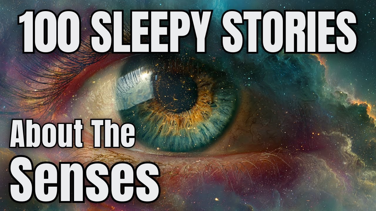 A Journey Through Your Senses: The Most Relaxing Story to Fall Asleep To | Science For Sleep