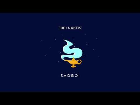 SADBOI - 1001 Naktis