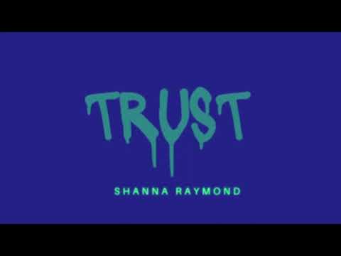 Shanna Raymond - Trust (Official Audio) #Dancehall #Trust