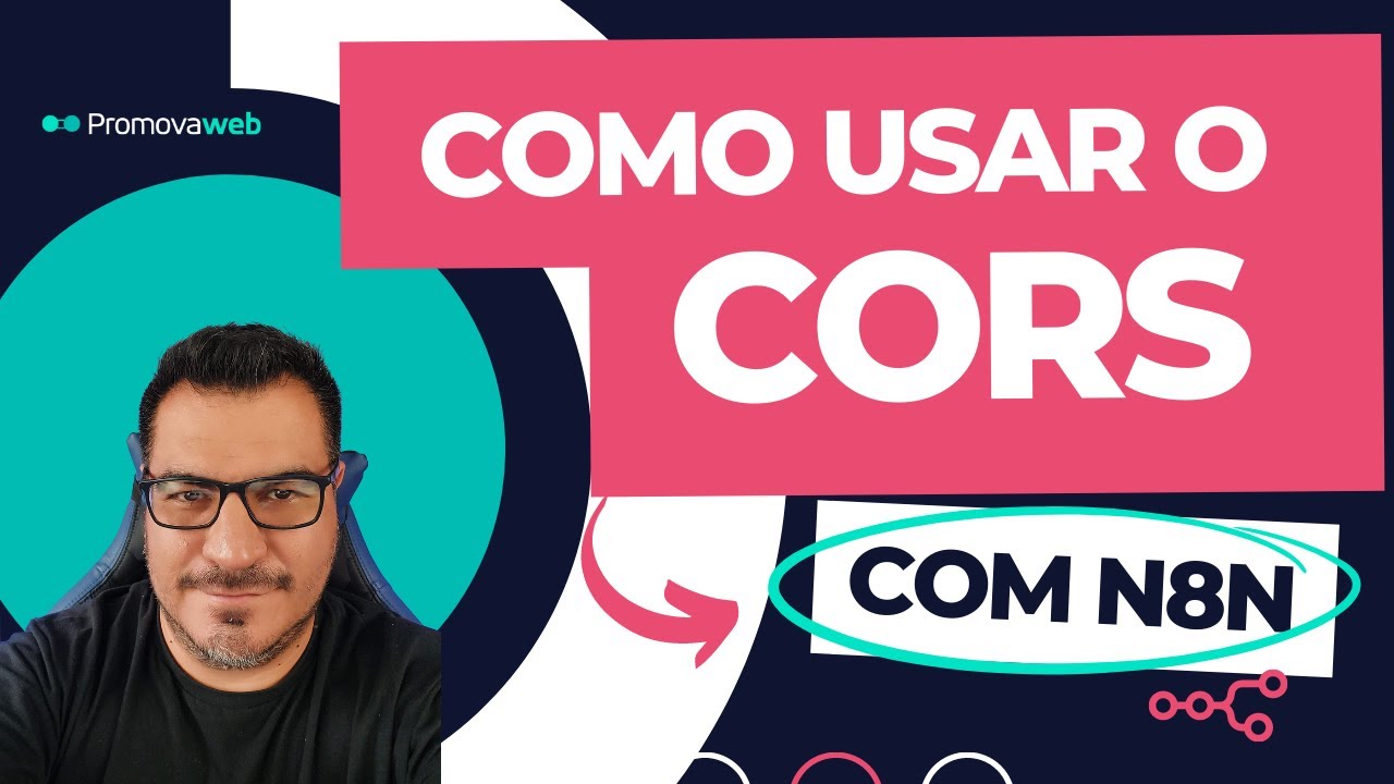 Como usar CORS com N8N #n8n