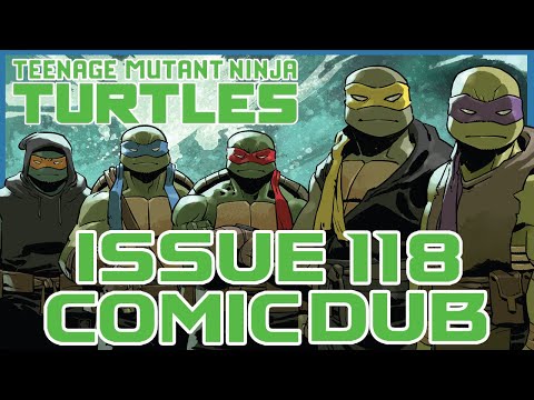 TMNT IDW issue 118 I teenage mutant ninja turtles comic dub