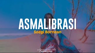 Download lagu Jadikan Hanya Aku Satu Satunya (Lirik Lagu) Asmalibrasi - Soegi Bornean (Tiktok Viral) mp3