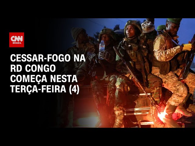 Cessar-fogo na RD Congo começa nesta terça-feira (4) | BASTIDORES CNN