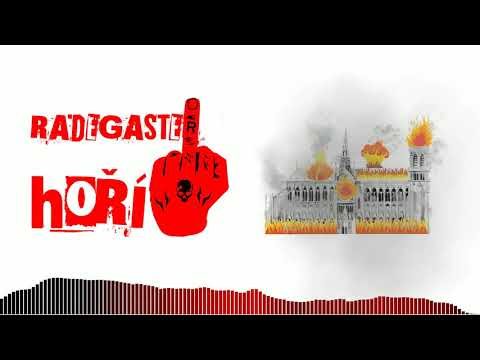 Radegaster - Hoří