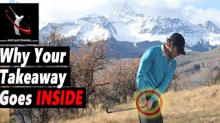 Fix Your Inside Takeaway for a Perfect Golf Swing