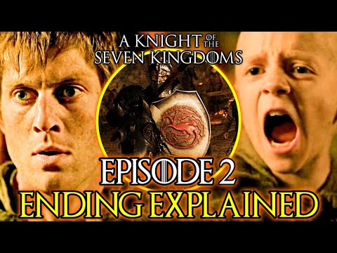 A Knight of the Seven Kingdoms Season 1 Episode 2 Ending Explained