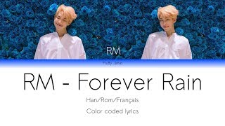 RM - Forever rain [Color Coded] (Han/Rom/Français)