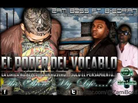 EL PODER DEL VOCABLO - ZAMI BOSS KEL3VRA FT. B EDRIAN (CHONTA MUSIC STUDIOS)