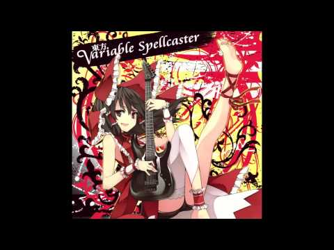 [東方 Touhou] IOSYS - Variable Spellcaster (Full Album)