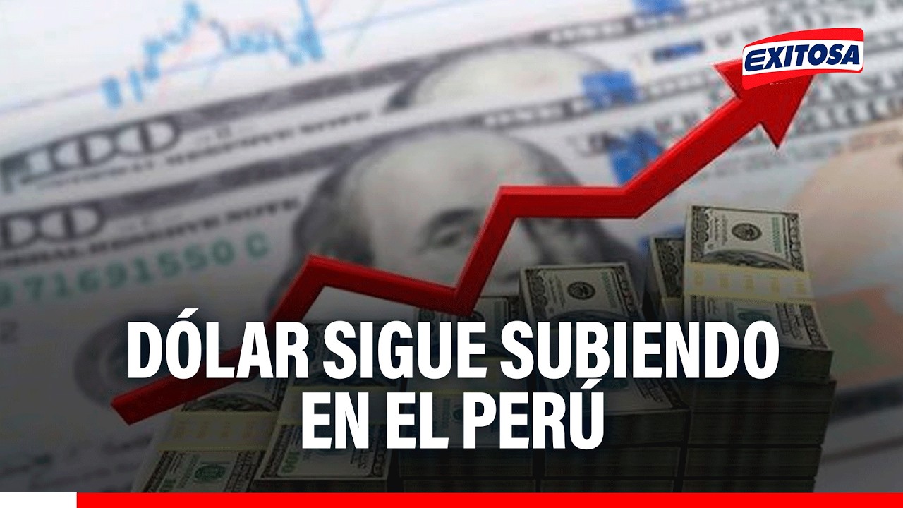 🔴🔵 Dólar sigue subiendo en el Perú: Demanda mundial de la moneda impacta también en nuestro país