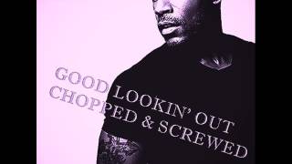 Tank   Good Lookin' Out Chopped & Screwed DJ ED JEVON