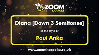 Download lagu Paul Anka - Diana (Down 3 Semitones) - Karaoke Version from Zoom Karaoke mp3