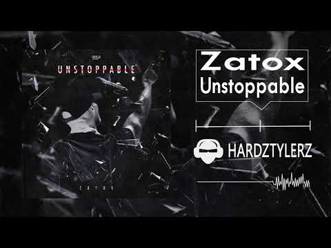 Zatox - Unstoppable