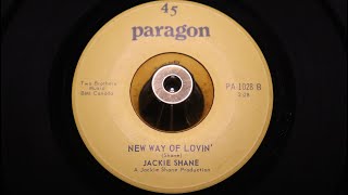Jackie Shane - New Way Of Lovin' - Paragon : PA 1028 (45s)