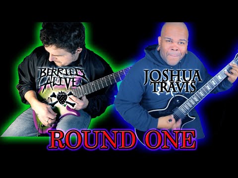BERRIED ALIVE + JOSHUA TRAVIS | ROUND ONE