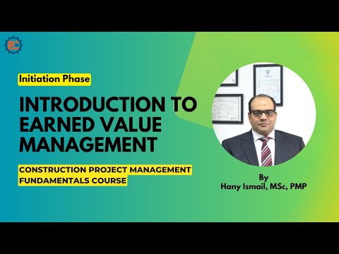 05 | Introduction to Earned Value Management (EVM) | Construction Project Management