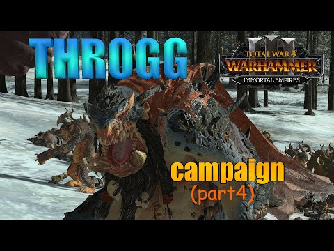 Total War Warhammer 3 : Immortal Empires Throgg - Norsca campaign VH/VH (part8)