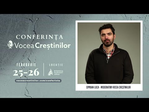 Conferința Vocea Crestinilor - Arad // Ciprian Luca
