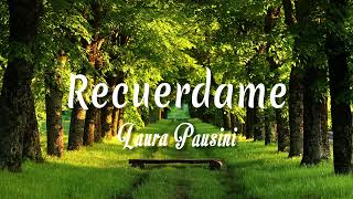 Laura Pausini - Recuerdame ( Letra + vietsub )