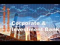 La CIB : Corporate & Investment Bank