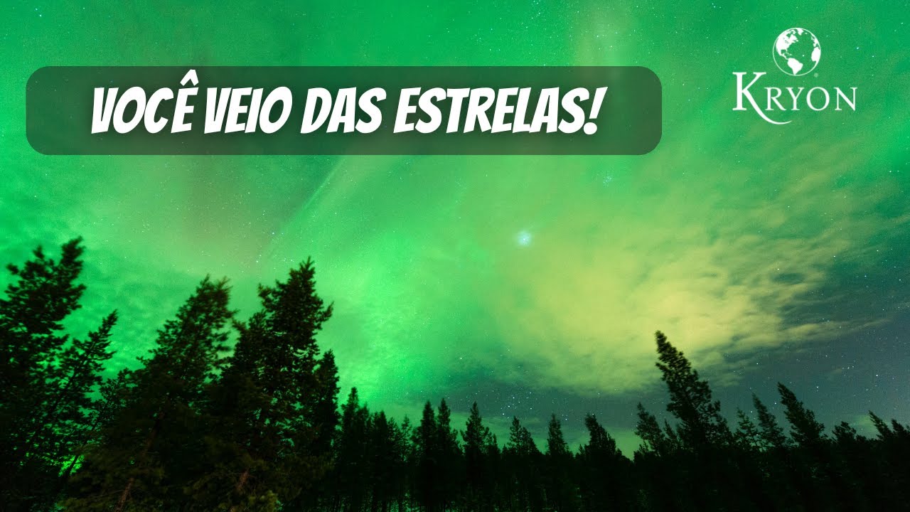 Você Veio das Estrelas! | Mensagem de KRYON