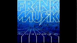 FRANKMUSIK FAST AS I CAN