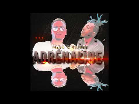 TIFREE feat (Tizen) - ADRENALINE (Audio Officiel)