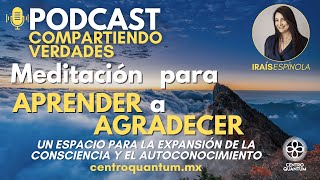Meditación para aprender a agradecer