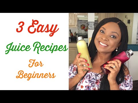 3 Easy Juice Recipes | Juicing 101