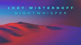 Jody Wisternoff ft James Grant - Nightwhisper video